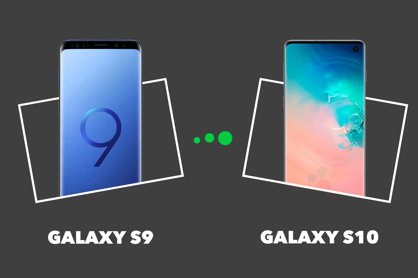 三星 Galaxy S10 vs S9：真的值得嗎？