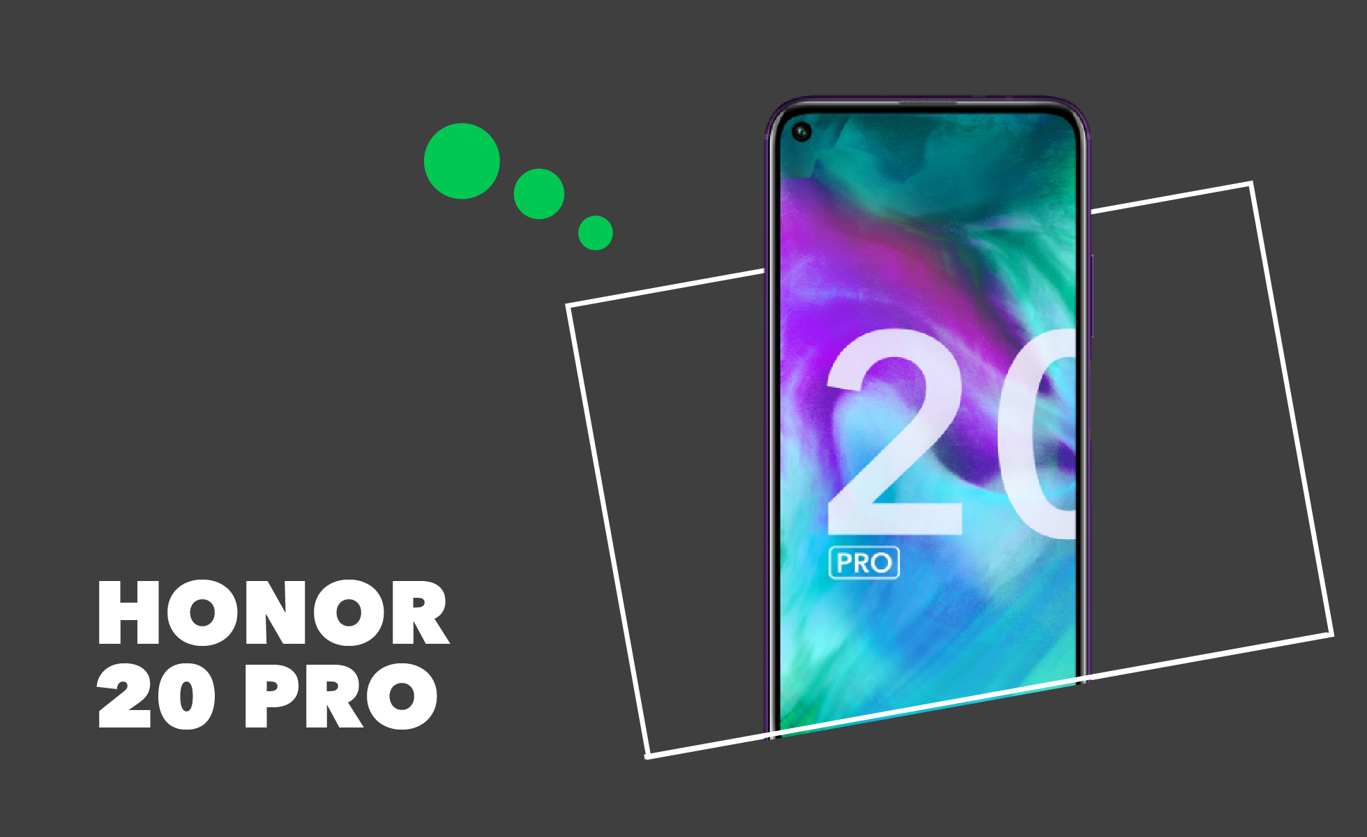 Honor 20 Pro：评论、价格和完整的技术表