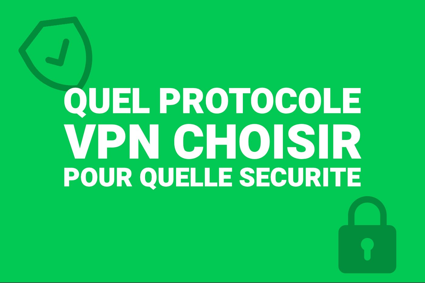 โปรโตคอล VPN ใดที่จะเลือกเพื่อความปลอดภัยแบบใด (คู่มือฉบับสมบูรณ์)