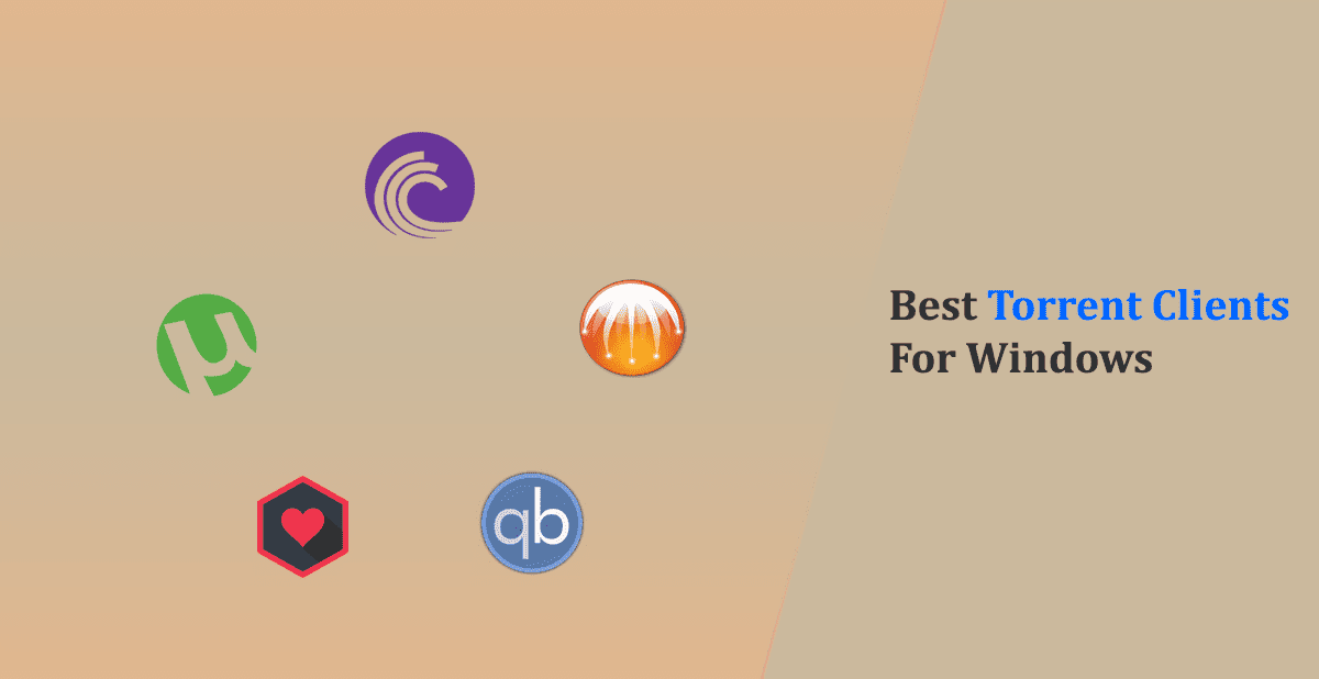 10 ไคลเอนต์ Torrent ฟรีที่ดีที่สุดสำหรับ Windows PC ในปี 2025