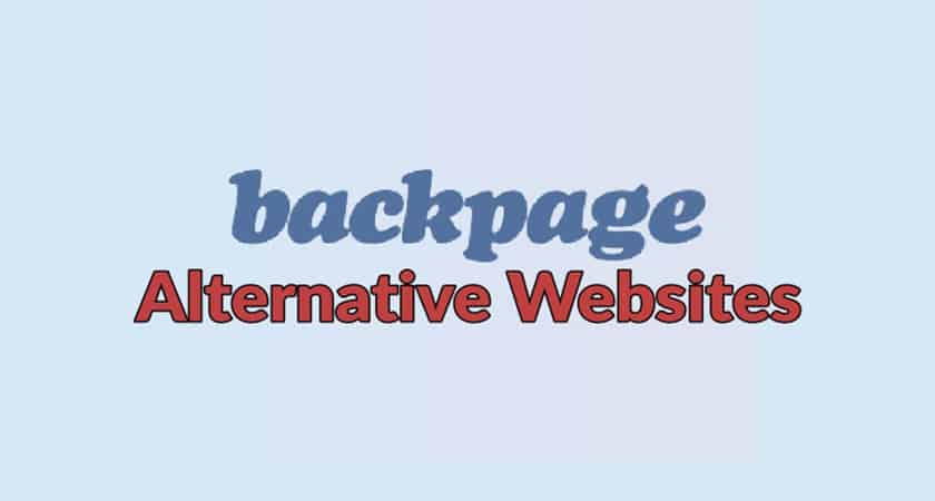 15 เว็บไซต์ทางเลือก Backpage ที่ดีที่สุดที่จะใช้ในปี 2568