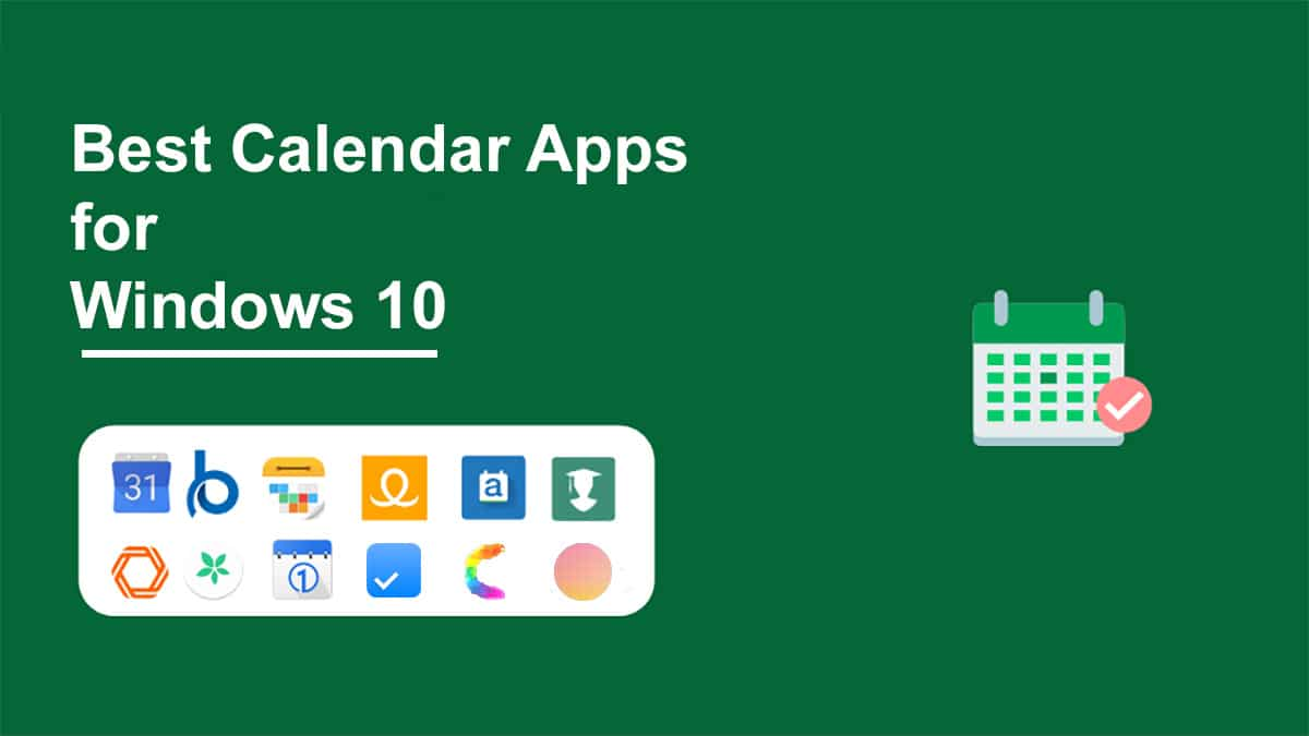 แอพปฏิทินที่ดีที่สุด 15 อันดับสำหรับ Windows 10 ในปี 2568