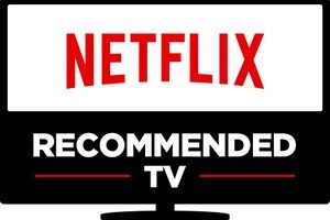 Netflix 現在推薦可優化其服務的電視