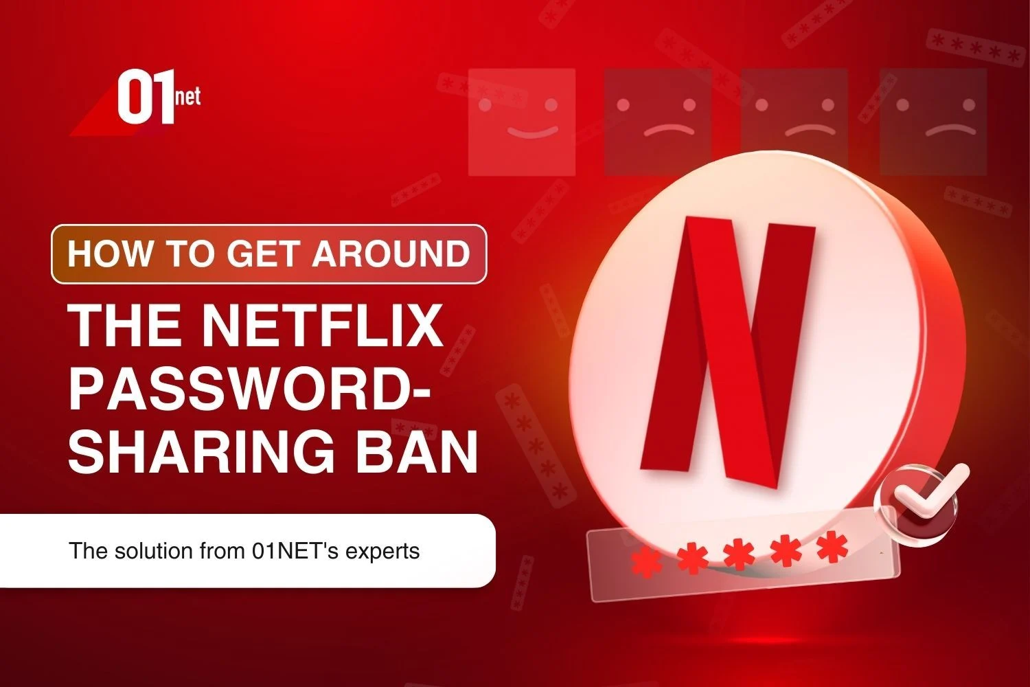 Netflix 密码共享解决方法：绕过 Netflix 密码共享禁令